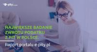 Gdzie najszybciej rozliczają PITy? Poznaj rankingi największego w Polsce badania dotyczącego zwrotu podatku z PIT w 2017 r.